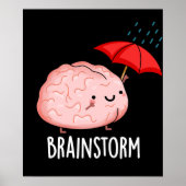 Brain Storm Funny Anatomy Pun Dark BG Poster (Vorne)