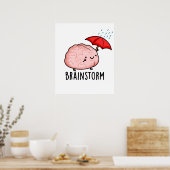 Brain Storm Funny Anatomy Pun Poster (Küche)