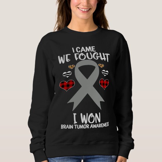 Brain Tumor Awareness Ribbon I Came We Fought I Wo Sweatshirt (Vorderseite)