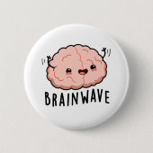 Brain Wave Funny Anatomy Pun Button (Vorderseite)