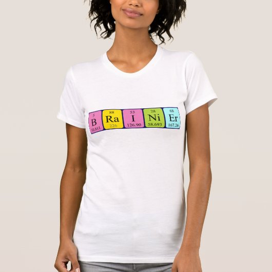 Brainier Periodenname Shirt (Vorderseite)