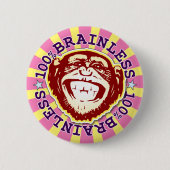 Brainless 100% Funny Funky Monkey Abzeichen Button (Vorderseite)