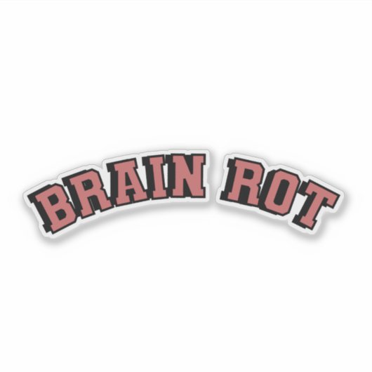 Brainrot-Bordeaux-Farbtext Aufkleber (Vorderseite)