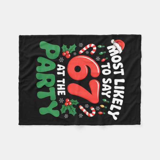 Brainrot Funny Xmas 67 Meme Christmas Most Likely Fleecedecke (Vorderseite (Horizontal))