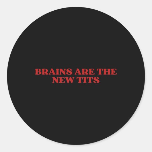 Brains Are The New Y2k Aesthetic Funny Feminist  Runder Aufkleber (Vorderseite)