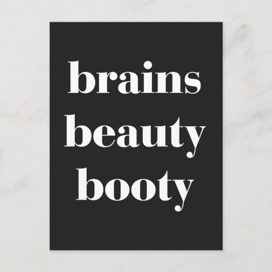 Brains Beauty Hintern Funny Zitat Postkarte (Vorderseite)
