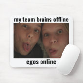 Brains Offline Egos Online Gamer Meme Mauspad (Mit Mouse)