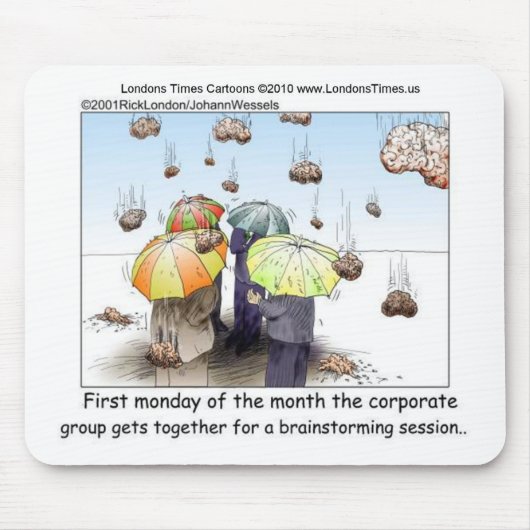 Brainstorming Session Funny T-Shirts Tasse Karten Mousepad (Vorne)