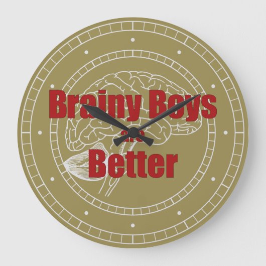 Brainy Boys sind besser Große Wanduhr (Vorderseite)