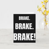Brake! Funny Driving Instructor Ever  Karte (Gelbe Blume)
