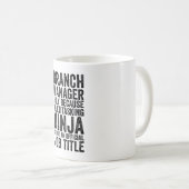 Branchenmanager nur, weil Multitasking Ninja Kaffeetasse (VorderseiteRechts)