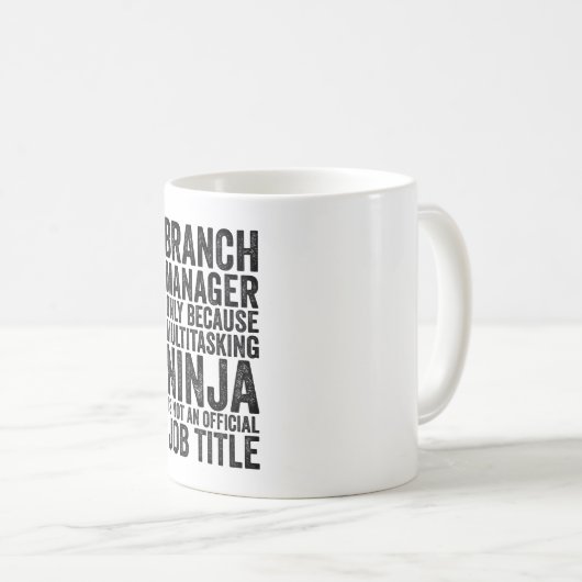 Branchenmanager nur, weil Multitasking Ninja Kaffeetasse (VorderseiteRechts)