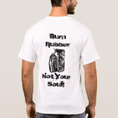 Brand-Gummi, nicht Ihr Soul! T-Shirt 1wheelfelons (Rückseite)