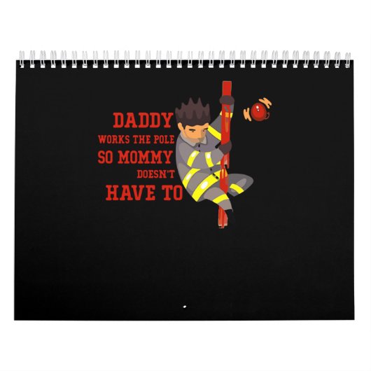 Brandgeschenk | Daddy arbeitet die Pole Feuerwehr Kalender (Titelbild)