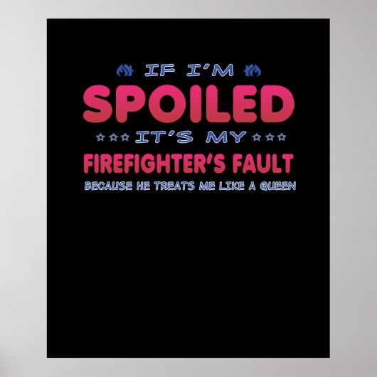 Brandgeschenk | Das ist der Fault Fun meines Feuer Poster (Vorne)