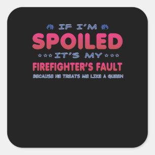 Brandgeschenk   Das ist der Fault Fun meines Feuer Quadratischer Aufkleber