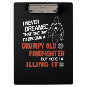 Brandgeschenk   Grumpiger alter Feuerwehrmann Klemmbrett