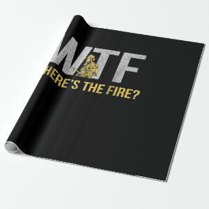 Brandgeschenk WTF Wo Feuerwehrmann Geschenkpapier