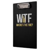 Brandgeschenk | WTF Wo Feuerwehrmann Klemmbrett (Links)
