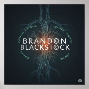 Brandon-Blackstock-Krankheit Poster