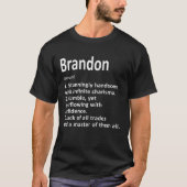 Brandon Definition Personalisiert Name Funny Birth T-Shirt (Vorderseite)