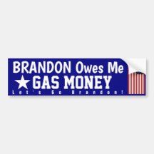 Brandon Owes Me Gas Money Autoaufkleber