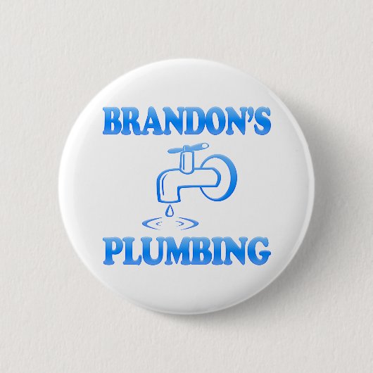 Brandons Klempnerarbeit Button (Vorderseite)
