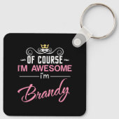 Brandy Natürlich bin ich Phantastisch Schlüsselanhänger (Rückseite)
