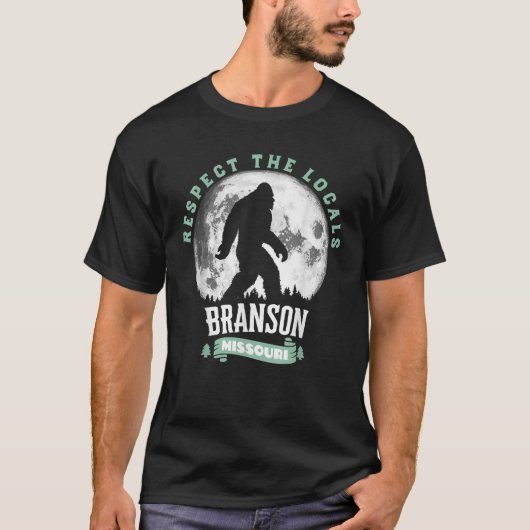 Branson Missouri Respect the Locals Bigfoot Sasqua T-Shirt (Vorderseite)