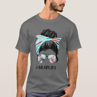 Brap Life Messy Bun Hair Mutter Frauen Tochter Si T-Shirt