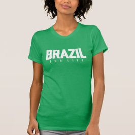 Brasil Fürs Leben T-Shirt