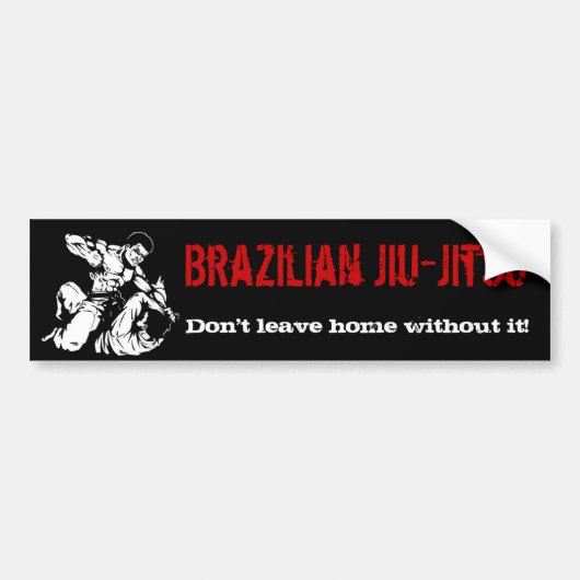 Brasilianer Jiu-Jitsu, verlassen Zuhause nicht Autoaufkleber (Vorne)