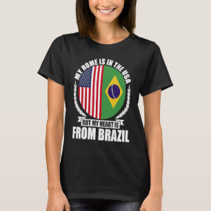 Brasilianisch meine Zuhause ist in den USA, aber m T-Shirt