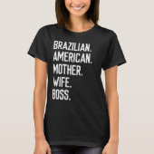 Brasilianische Ehefrau Mama Mütter Day T-Shirt (Vorderseite)