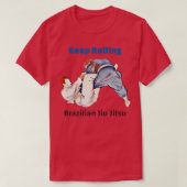 Brasilianischer Jiu Jitsu Behalte Rolling BJJ 1 T-Shirt (Design vorne)