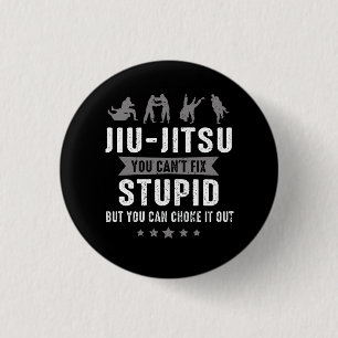 Brasilianischer Jiu Jitsu Cant Fix Stupid, aber Si Button