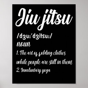 Brasilianischer Jiu Jitsu Definition Martial Art C Poster