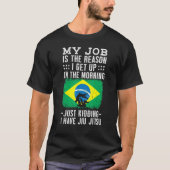 Brasilianischer Jiu Jitsu Sarcastic Quote Mixed Ma T-Shirt (Vorderseite)