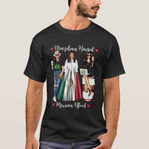Brasilianisches Blut in Mexiko Geboren T-Shirt