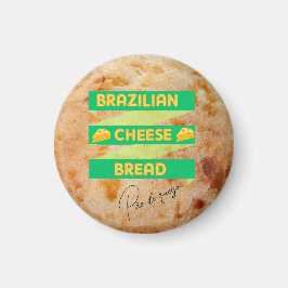 brasilianisches Käsebrot Magnet