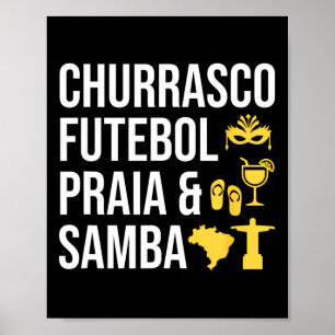 Brasilianisches Unternehmen Churrasco Futebol Samb Poster