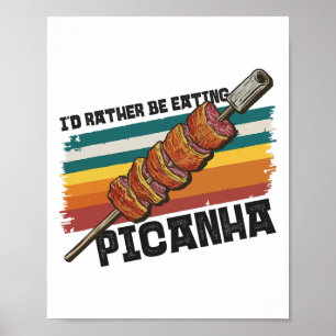 Brasilien Food Lover Design Steak Bbq Küche Picanh Poster