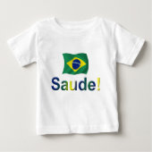 Brasilien Saude! Baby T-shirt (Vorderseite)