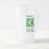 Brasilien und Brasiliens Flagge mit Ihrem Namen Mattglas Bierglas (VorderseiteRechts)