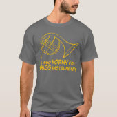 Brass Instrument French Horn Orchestra family T-Shirt (Vorderseite)