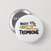 Brassy Sassy Trombone Button (Vorne & Hinten)