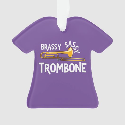 Brassy Sassy Trombone Ornament (Vorderseite)