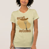 Brat Autumn Funny Trending Slogan T-Shirt (Vorderseite)