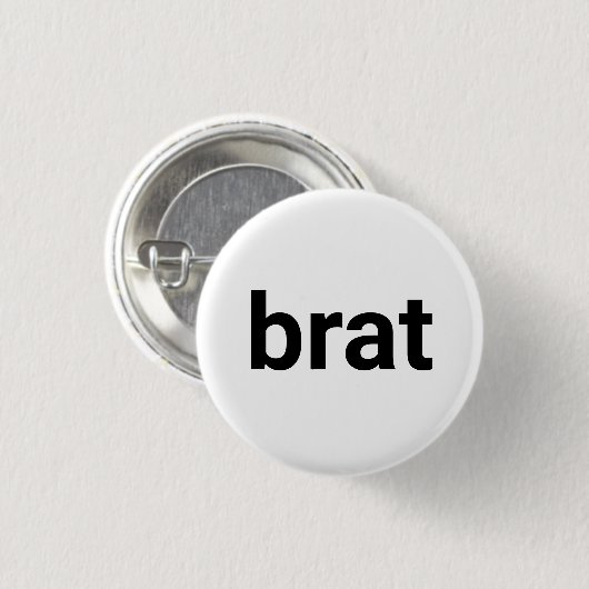 Brat moderne Typografie lustig cool Schwarz-Weiß Button (Vorne & Hinten)