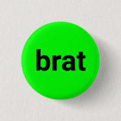 Brat moderne Typografie schwarz Neongrün cool Button (Vorderseite)